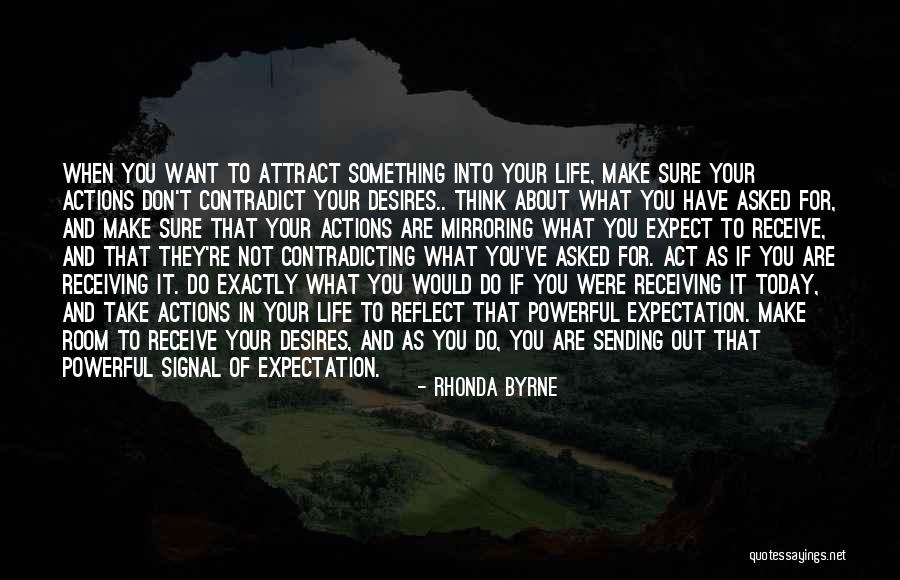 Mirroring Yourself Quotes By Rhonda Byrne