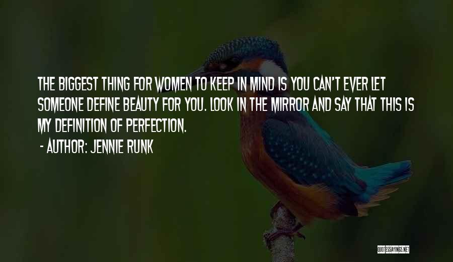 Mirrors And Beauty Quotes By Jennie Runk