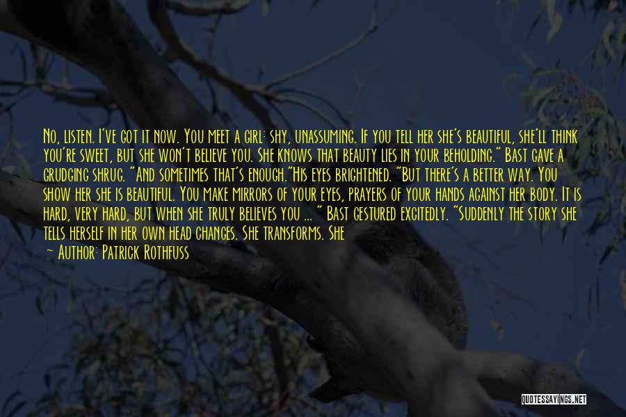 Mirrors And Beauty Quotes By Patrick Rothfuss