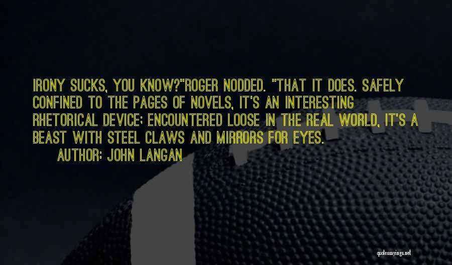 Mirrors And Eyes Quotes By John Langan