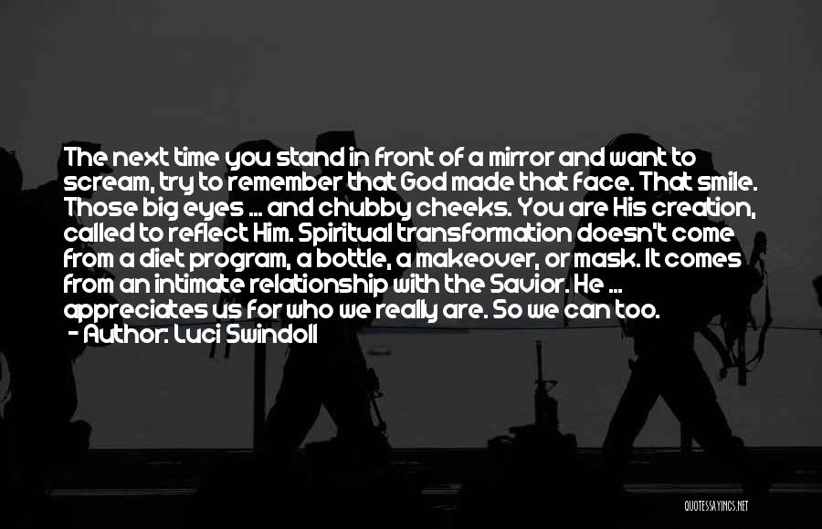 Mirrors And Eyes Quotes By Luci Swindoll