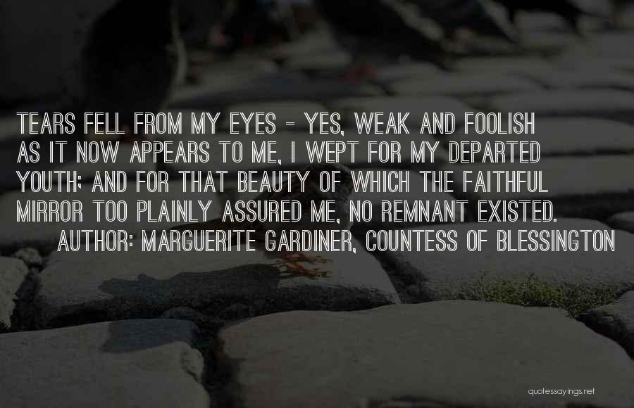 Mirrors And Eyes Quotes By Marguerite Gardiner, Countess Of Blessington