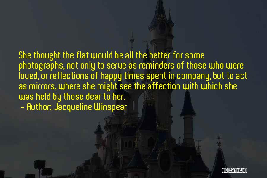 Mirrors Reflections Quotes By Jacqueline Winspear