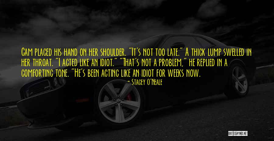 Mirtek Quotes By Stacey O'Neale Mirtek Quotes By Stacey O'Neale