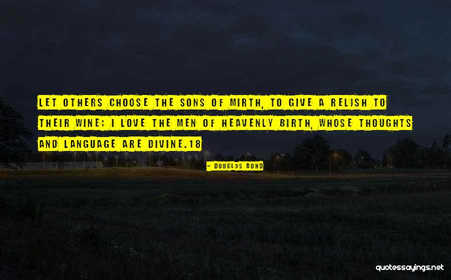 Mirth Quotes By Douglas Bond Mirth Quotes By Douglas Bond