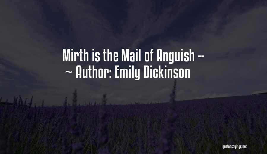 Mirth Quotes By Emily Dickinson