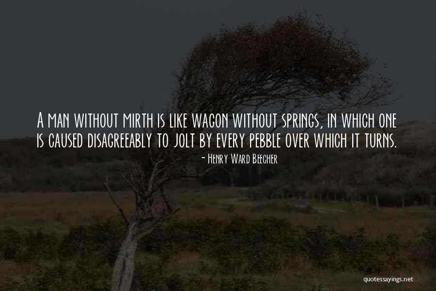 Mirth Quotes By Henry Ward Beecher Mirth Quotes By Henry Ward Beecher
