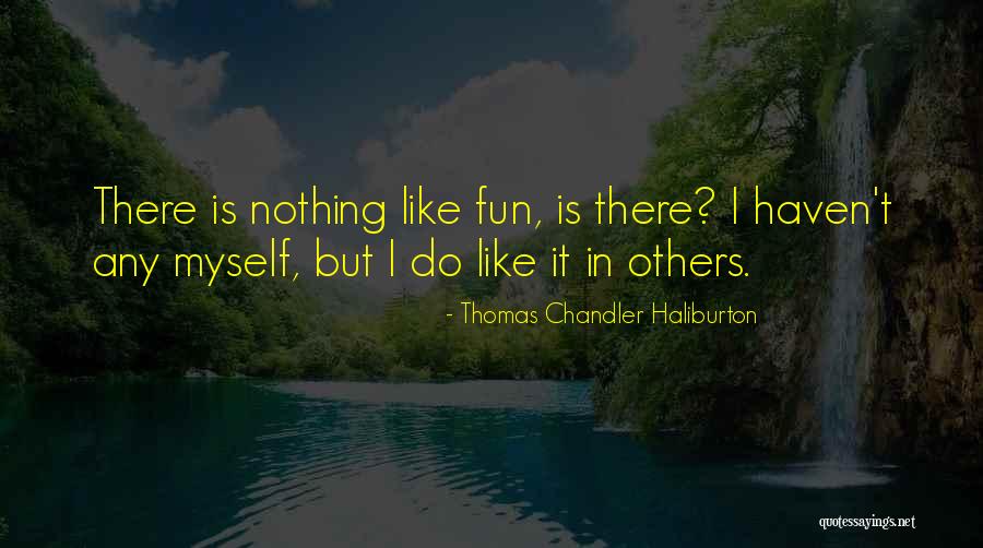 Mirth Quotes By Thomas Chandler Haliburton