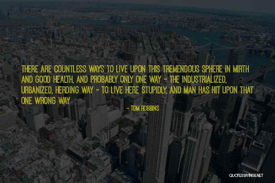 Mirth Quotes By Tom Robbins Mirth Quotes By Tom Robbins