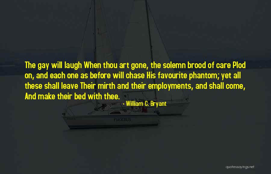 Mirth Quotes By William C. Bryant