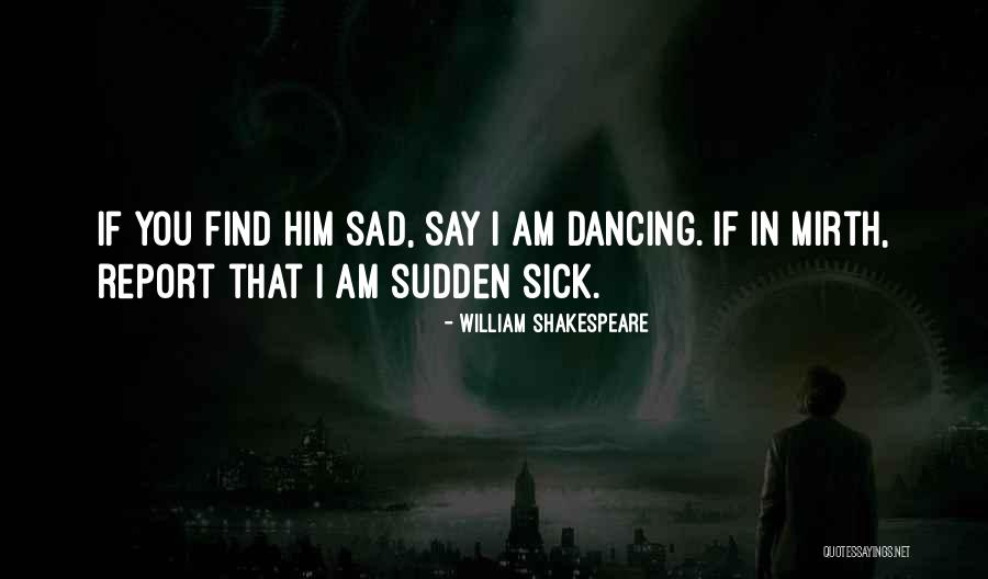 Mirth Quotes By William Shakespeare Mirth Quotes By William Shakespeare