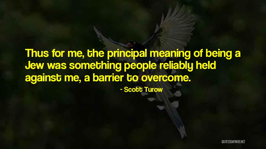 Mirtha Michelle Castro Quotes By Scott Turow Mirtha Michelle Castro Quotes By Scott Turow