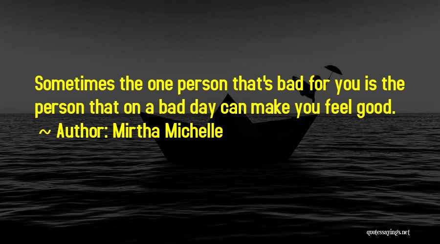 Mirtha Michelle Quotes 769673