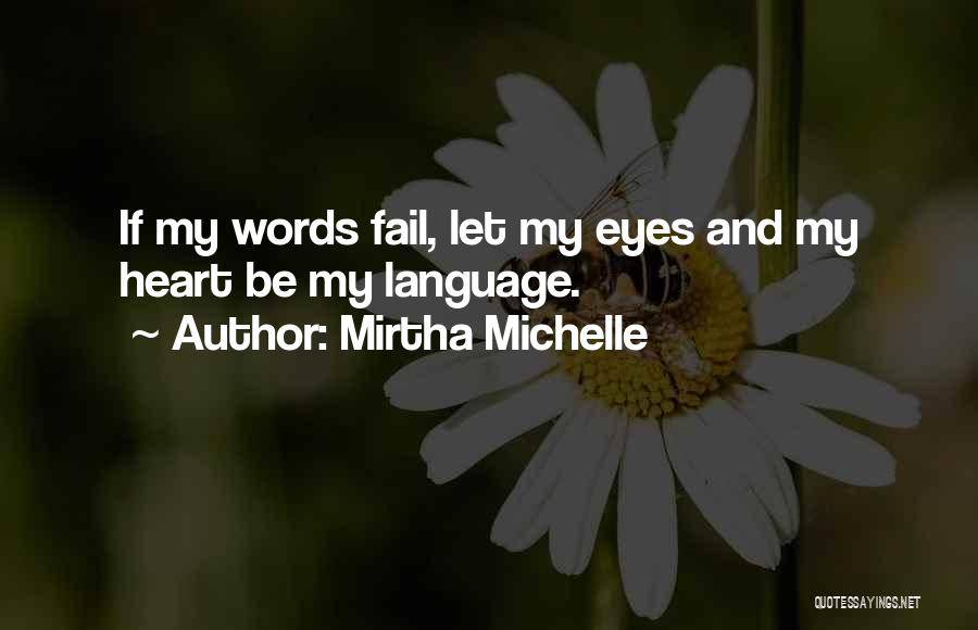 Mirtha Michelle Quotes 956470