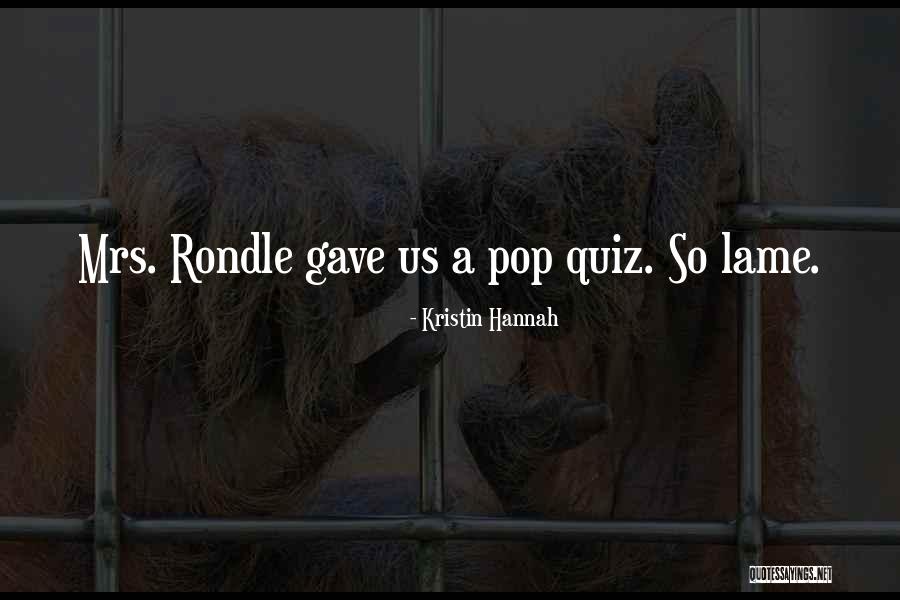 Mirtos Plantas Quotes By Kristin Hannah Mirtos Plantas Quotes By Kristin Hannah