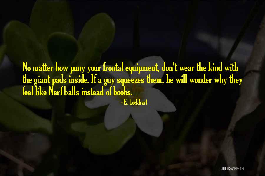 Mirtos Plaza Quotes By E. Lockhart Mirtos Plaza Quotes By E. Lockhart