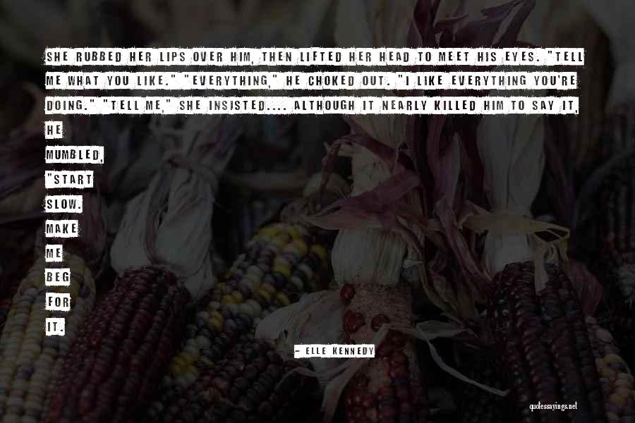 Miruna Magar Quotes By Elle Kennedy Miruna Magar Quotes By Elle Kennedy