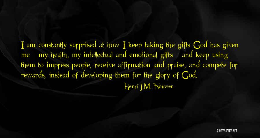 Mirvet Shaqiri Quotes By Henri J.M. Nouwen Mirvet Shaqiri Quotes By Henri J.M. Nouwen