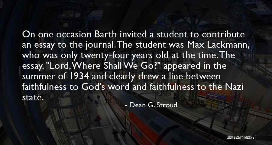 Mirvish Quotes By Dean G. Stroud Mirvish Quotes By Dean G. Stroud