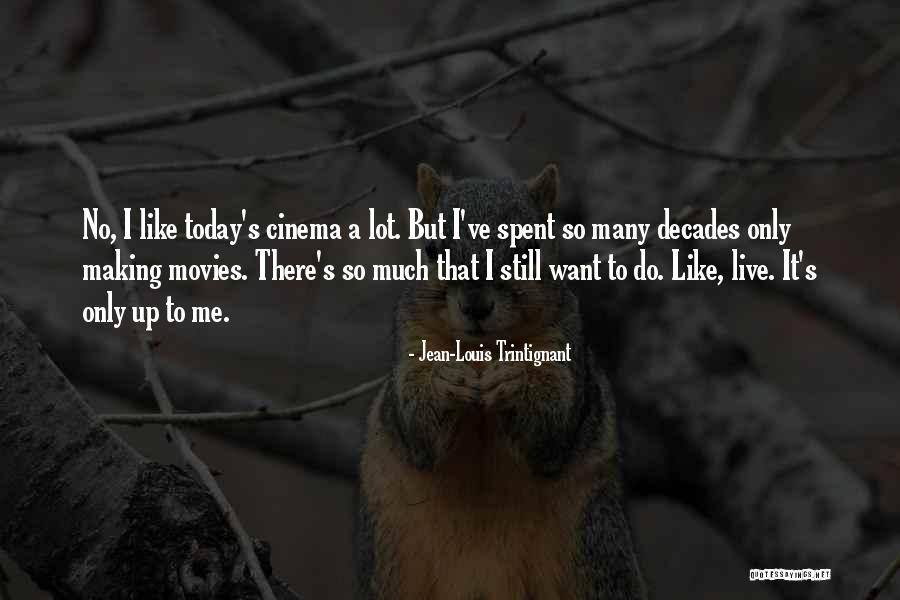 Mirvish Ticketing Quotes By Jean-Louis Trintignant Mirvish Ticketing Quotes By Jean-Louis Trintignant