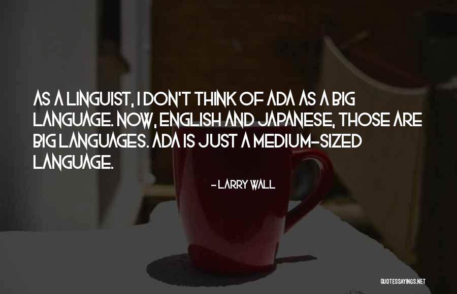 Mirviss Design Quotes By Larry Wall Mirviss Design Quotes By Larry Wall