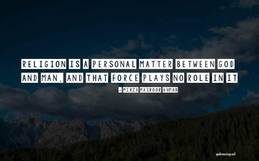 Mirza Masroor Ahmad Quotes 240434 Mirza Masroor Ahmad Quotes 240434