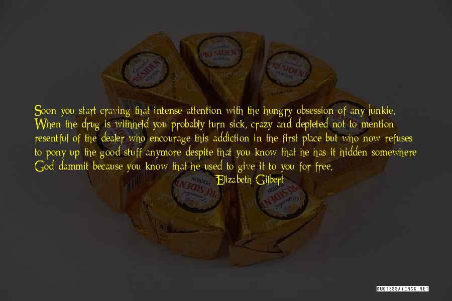 Mirzoyan Terdjanian Quotes By Elizabeth Gilbert Mirzoyan Terdjanian Quotes By Elizabeth Gilbert