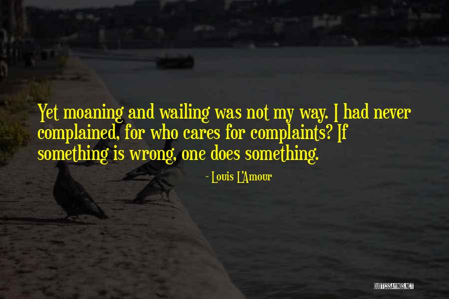 Misael Acosta Quotes By Louis L'Amour Misael Acosta Quotes By Louis L'Amour