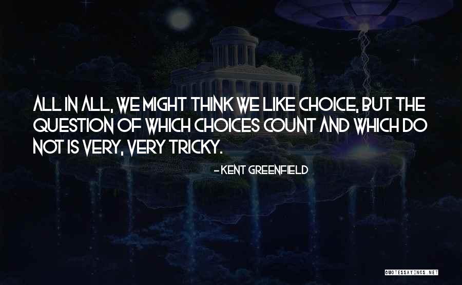 Misagh Karimi Quotes By Kent Greenfield Misagh Karimi Quotes By Kent Greenfield