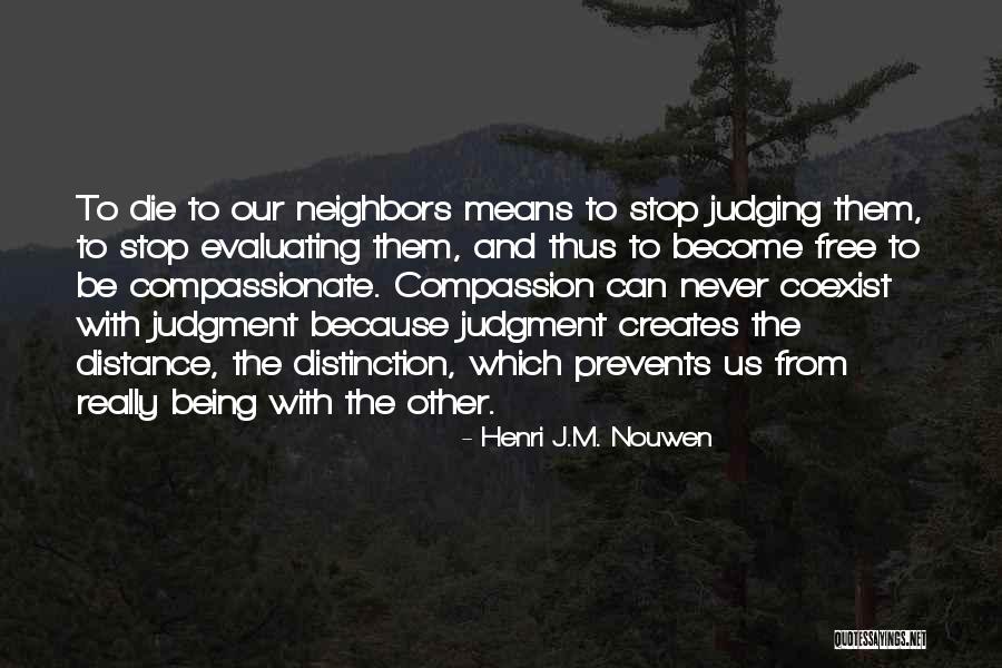 Misaghian Quotes By Henri J.M. Nouwen Misaghian Quotes By Henri J.M. Nouwen