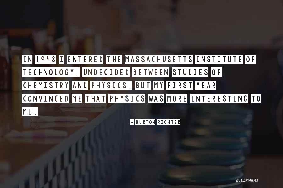Misago Music Quotes By Burton Richter Misago Music Quotes By Burton Richter