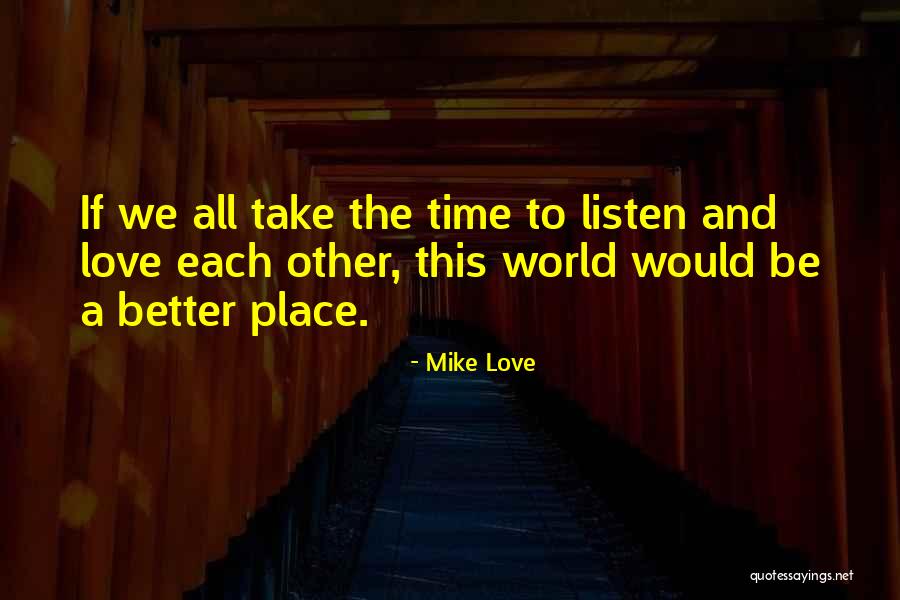 Misago Rolls Quotes By Mike Love Misago Rolls Quotes By Mike Love