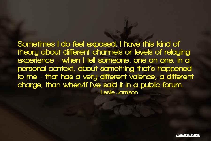Misal Pav Quotes By Leslie Jamison Misal Pav Quotes By Leslie Jamison