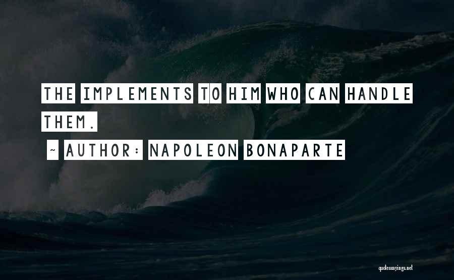 Misandrist Antonym Quotes By Napoleon Bonaparte