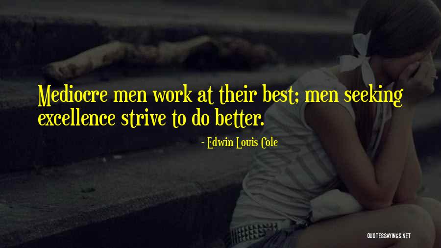 Misandrist Pride Quotes By Edwin Louis Cole Misandrist Pride Quotes By Edwin Louis Cole