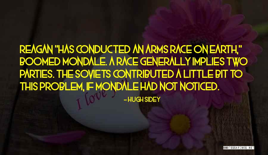 Misandrist Pride Quotes By Hugh Sidey Misandrist Pride Quotes By Hugh Sidey