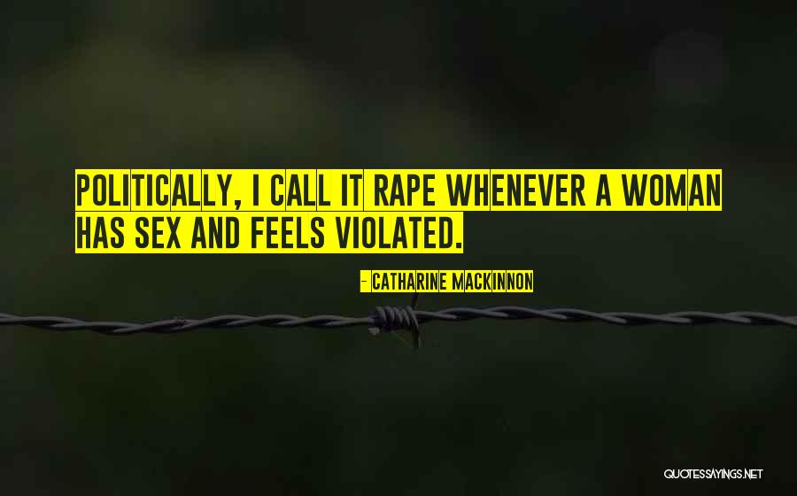 Misandry Quotes By Catharine MacKinnon