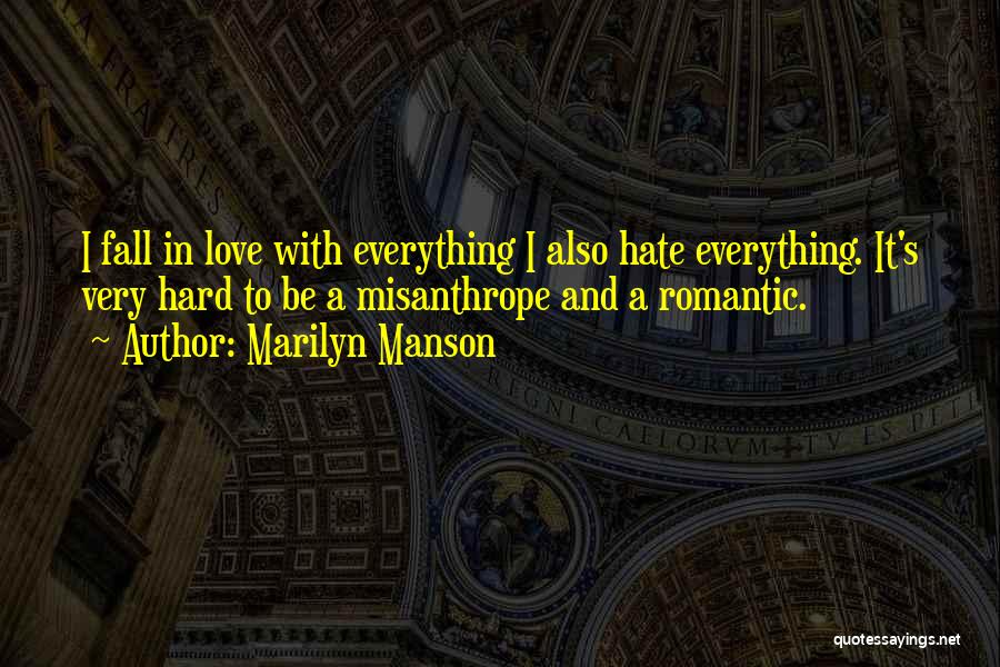 Misanthrope Love Quotes By Marilyn Manson