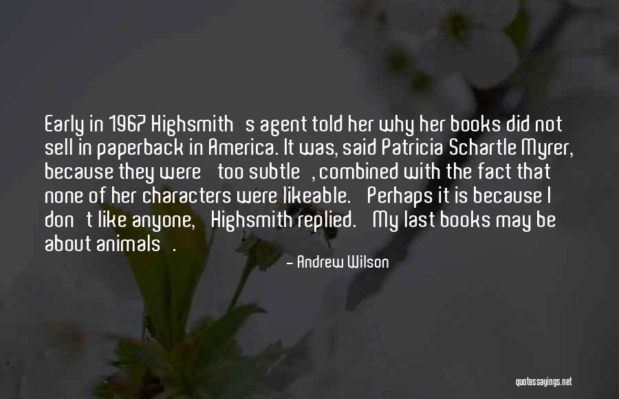 Misanthropy Quotes By Andrew Wilson Misanthropy Quotes By Andrew Wilson