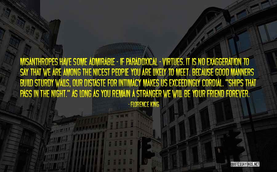 Misanthropy Quotes By Florence King Misanthropy Quotes By Florence King