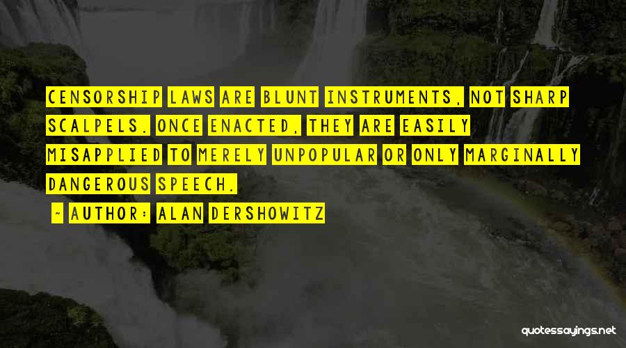Misapplied Quotes By Alan Dershowitz