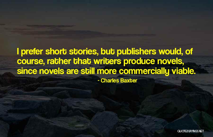 Misato Quotes By Charles Baxter Misato Quotes By Charles Baxter