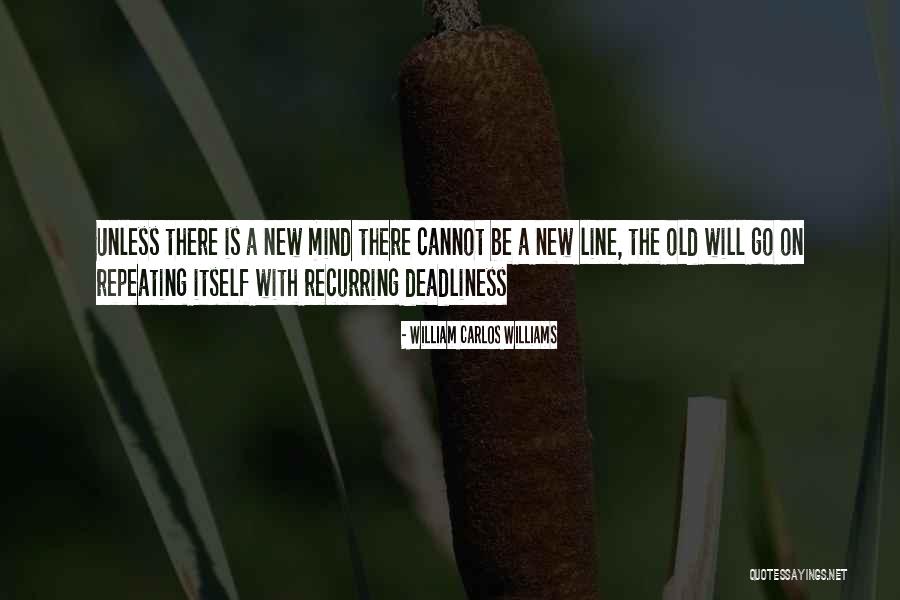 Misattributed Ernest Hemingway Quotes By William Carlos Williams Misattributed Ernest Hemingway Quotes By William Carlos Williams