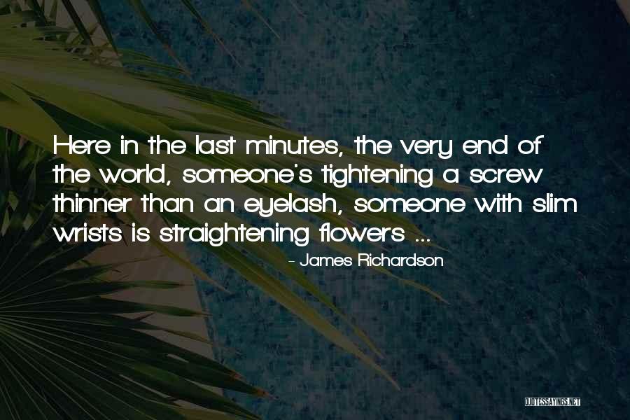 Misattributed To Gordon A Eadie Quotes By James Richardson Misattributed To Gordon A Eadie Quotes By James Richardson