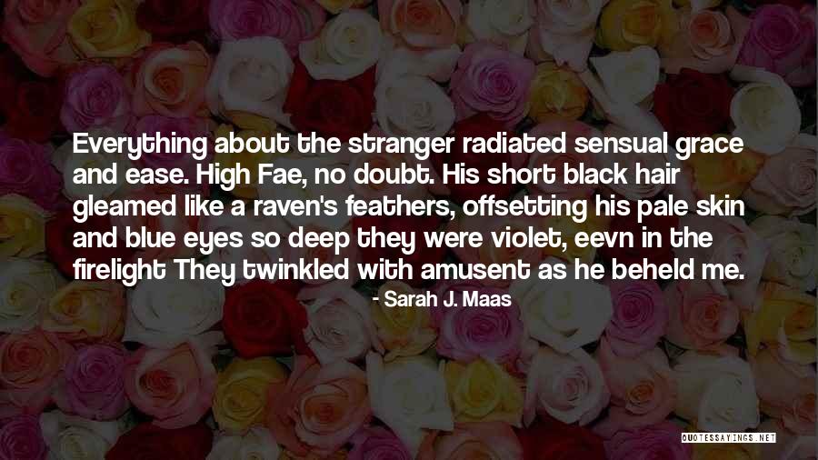 Misattributed To Gordon A Eadie Quotes By Sarah J. Maas Misattributed To Gordon A Eadie Quotes By Sarah J. Maas