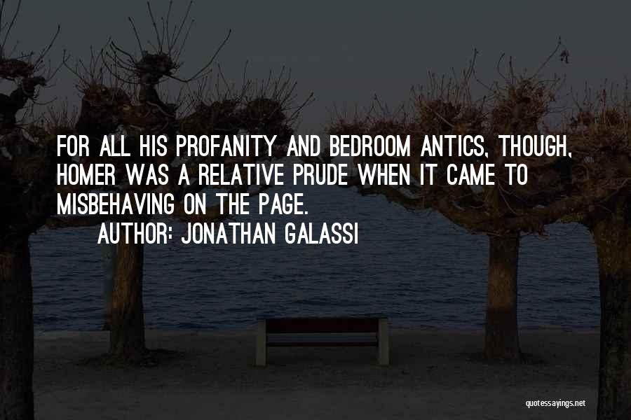 Misbehaving Quotes By Jonathan Galassi