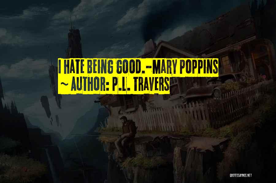 Misbehaving Quotes By P.L. Travers