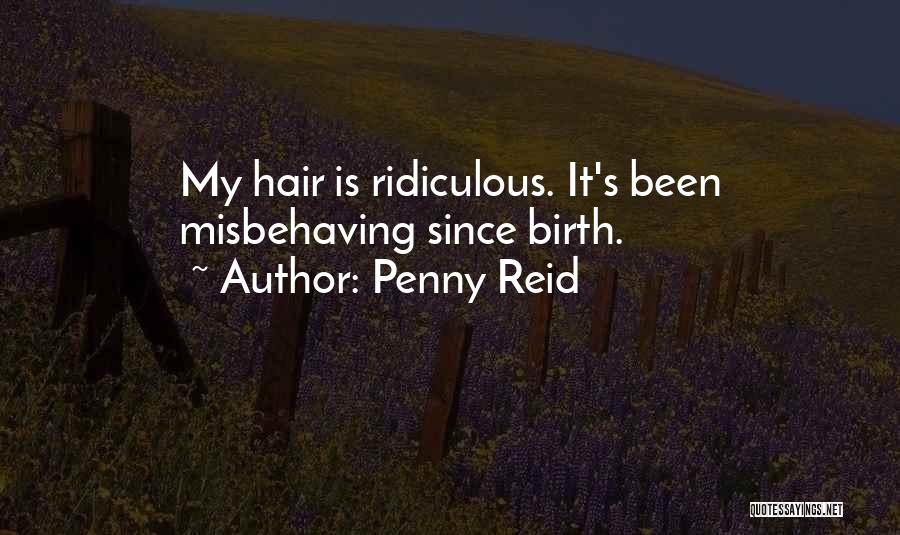 Misbehaving Quotes By Penny Reid