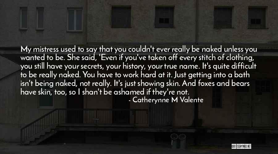 Misbeliefs Quotes By Catherynne M Valente Misbeliefs Quotes By Catherynne M Valente