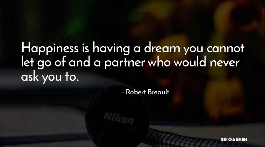 Misbeliever Quotes By Robert Breault Misbeliever Quotes By Robert Breault